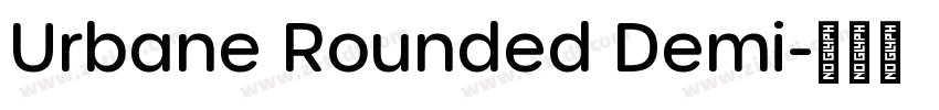 Urbane Rounded Demi字体转换